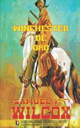 9781619515338-1619515334-Winchester de oro (Colección Oeste) (Spanish Edition)
