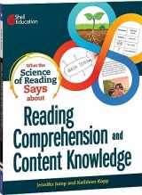 9781087696706-1087696704-What the Science of Reading Says about Reading Comprehension and Content Knowledge (What The Science Says)