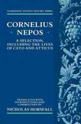 9780198149033-0198149034-Cornelius Nepos: A Selection, including the Lives of Cato and Atticus (Clarendon Ancient History Series)