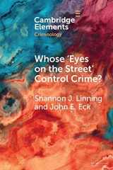 9781108949330-1108949339-Whose ‘Eyes on the Street' Control Crime? (Elements in Criminology)