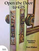 9780998547701-0998547700-Open the Door to GIS: Teacher's Edition