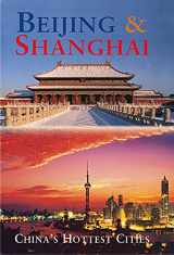 9789622177970-9622177972-Beijing & Shanghai: China's Hottest Cities (Third Edition) (Odyssey Illustrated Guides)