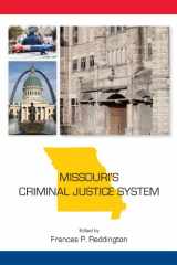 9781611631647-1611631645-Missouri's Criminal Justice System (State-Specific Criminal Justice Series)