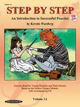 9781589512023-1589512022-Step by Step 1A: An Introduction to Successful Practice for Violin (Book & CD)