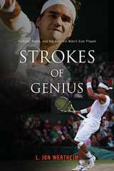 9780547232805-0547232802-Strokes of Genius: Federer, Nadal, and the Greatest Match Ever Played