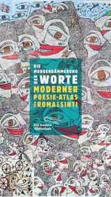 9783847704034-3847704036-Die Morgendämmerung der Worte: Moderner Poesie-Atlas der Roma und Sinti