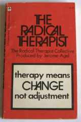 9780345023834-0345023838-The Radical therapist;: The Radical therapist collective, (A Ballantine Walden edition)
