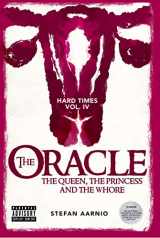 9781950892549-1950892549-The Oracle: The Queen, the Princess, and the Whore (Hard Times, 4)