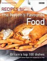 9780563488668-0563488662-Recipes for the Nation's Favourite Food: Britain's Top 100 Dishes