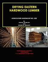 9781365577062-1365577066-Drying Eastern Hardwood Lumber (Agriculture Handbook No. 528)