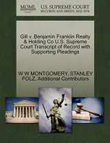 9781270240266-1270240269-Gill v. Benjamin Franklin Realty & Holding Co U.S. Supreme Court Transcript of Record with Supporting Pleadings