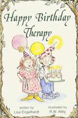 9780870292606-0870292609-Happy Birthday Therapy (Elf-Help Books)