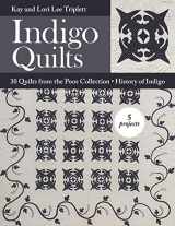 9781617452437-1617452432-Indigo Quilts: 30 Quilts from the Poos Collection - History of Indigo - 5 Projects