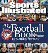9781603200844-1603200843-Sports Illustrated The Football Book Expanded Edition