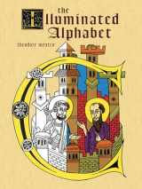 9780486227450-0486227456-The Illuminated Alphabet (Dover Coloring Book) (Dover Alphabet Coloring Books)