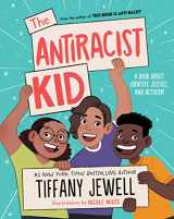 9780063312678-0063312670-The Antiracist Kid: A Book About Identity, Justice, and Activism