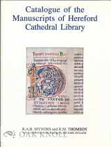 9780859913904-0859913902-Catalogue of the Manuscripts of Hereford Cathedral Library