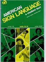 9780932666116-0932666116-American Sign Language: A Student Text Units 10-18