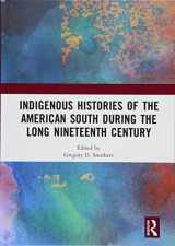 9781138567603-1138567604-Indigenous Histories of the American South during the Long Nineteenth Century