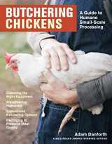 9781635861655-1635861659-Butchering Chickens: A Guide to Humane, Small-Scale Processing