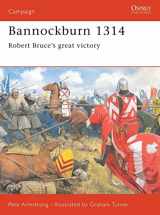 9781855326095-1855326094-Bannockburn 1314: Robert Bruce’s great victory (Campaign, 102)