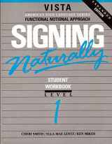 9780915035205-0915035200-Signing Naturally Student Workbook: Level 1, Expanded Edition