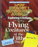 9781935495604-1935495607-Exploring Creation with Zoology 1: Flying Creatures of the Fifth day, Junior Notebooking Journal