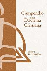 9780570099352-0570099358-Compendio de La Doctrina Cristiana: Una Presentacion Popular de Las Ensenanzas de La Biblia (Spanish Edition)