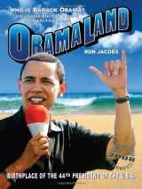 9780970621399-0970621396-Obamaland: Who is Barack Obama?