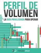 9781091162457-109116245X-PERFIL DE VOLUMEN: LA GUÍA PRIVILEGIADA PARA OPERAR (Spanish Edition)