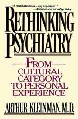 9780029174425-0029174422-Rethinking Psychiatry: From Cultural Category to Personal Experience
