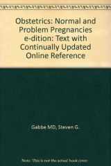 9780443069901-0443069905-Obstetrics: Normal and Problem Pregnancies E-dition: Text With Continually Updated Online Reference