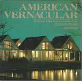 9780670813094-0670813095-American Vernacular: Regional Influences in Architecture and Interior Design