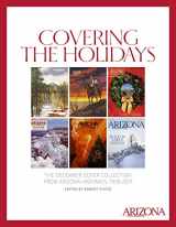 9780998981239-0998981230-Covering the Holidays | The December Cover Collection from Arizona Highways: 1938-2017