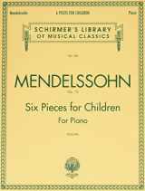9780793572861-079357286X-6 Pieces for Children, Op. 72: Schirmer Library of Classics Volume 558 Piano Solo