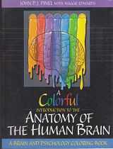 9780205162994-0205162991-A Colorful Introduction to the Anatomy of the Human Brain: A Brain and Psychology Coloring Book