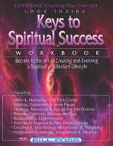 9781481822251-148182225X-Keys to Spiritual Success Workbook: Secrets to the Art of an Abundant Lifestyle