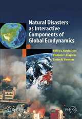 9783540313441-3540313443-Natural Disasters as Interactive Components of Global-Ecodynamics (Springer Praxis Books)