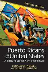 9781626376755-1626376751-Puerto Ricans in the United States, 2nd ed.: A Contemporary Portrait (Latinos/as: Exploring Diversity and Change)
