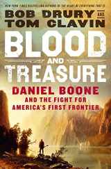 9781250247131-1250247136-Blood and Treasure: Daniel Boone and the Fight for America's First Frontier