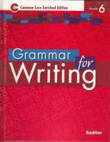 9781421711065-1421711060-Grammar for Writing 2014 Common Core Enriched Edition Student Edition Level Red, Grade 6