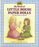 9780694006380-0694006386-My Book of Little House Paper Dolls: The Big Woods Collection