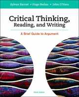 9781319035457-1319035450-Critical Thinking, Reading and Writing: A Brief Guide to Argument
