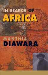 9780674004085-0674004086-In Search of Africa
