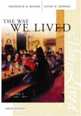 9780618305858-0618305858-The Way We Lived: Volume 1: 1492 - 1877
