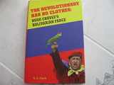 9781594032592-1594032599-Revolutionary Has No Clothes: Hugo Chavez's Bolivarian Farce