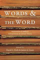 9780830828982-0830828982-Words & the Word: Explorations in Biblical Interpretation and Literary Theory
