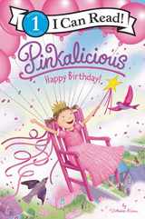 9780062840530-0062840533-Pinkalicious: Happy Birthday! (I Can Read Level 1)