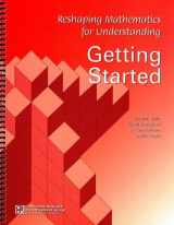 9781583510230-1583510230-Reshaping Mathematics for Understanding (RMU): Getting Started