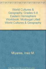 9780618217069-0618217061-World Cultures & Geography, Grades 6-8 Eastern Hemisphere Workbook: Mcdougal Littell World Cultures & Geography